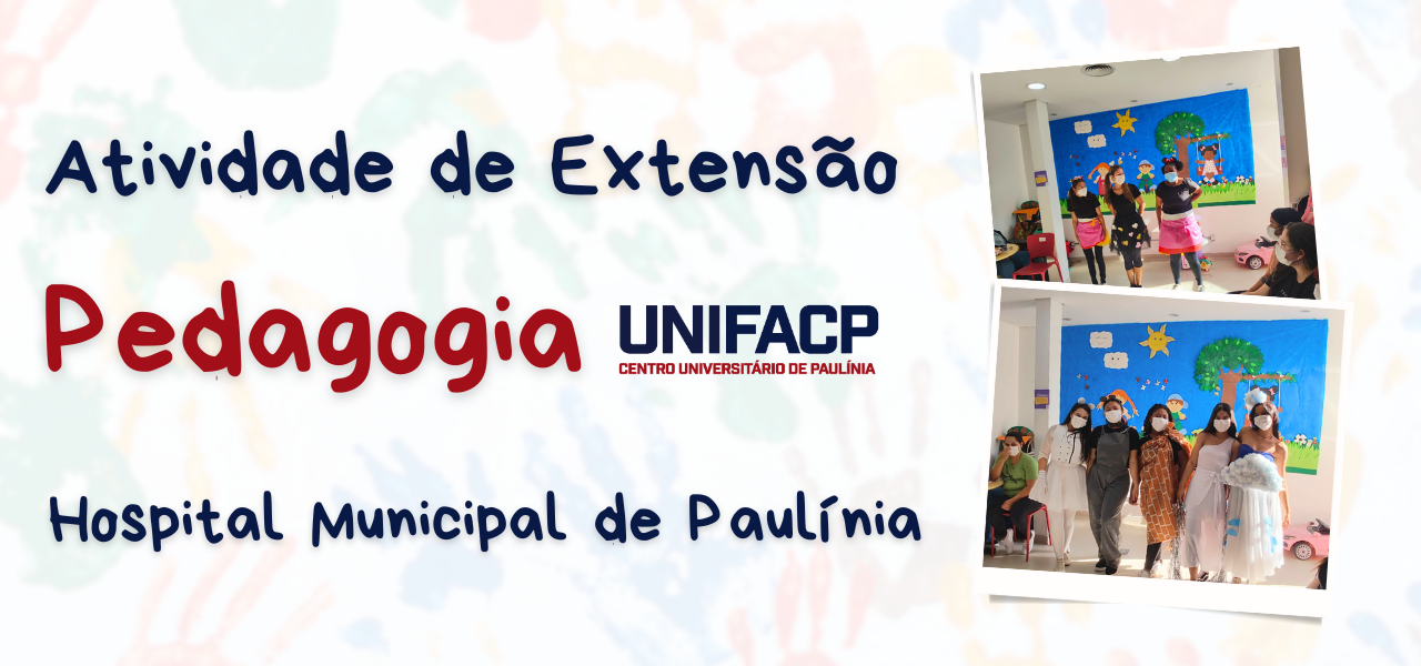 Alunas de Pedagogia realizam atividade de extensão no Hospital Municipal de Paulínia