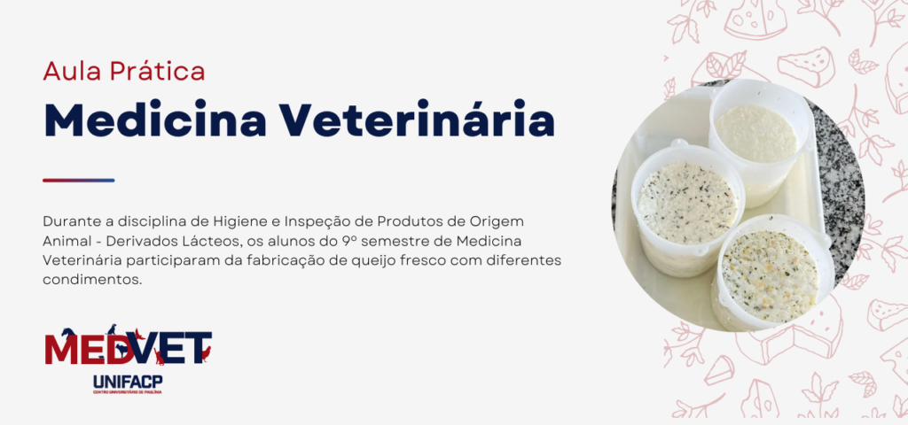 Futuros Médicos Veterinários da UNIFACP Vivenciam Aula Prática de Higiene e Inspeção de Produtos de Origem Animal - Derivados Lácteos