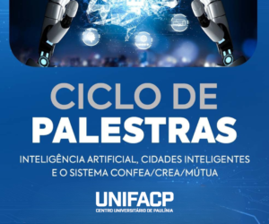 UNIFACP reforça compromisso com a inovação no Ciclo de Palestras CONFEA/CREA-SP e convida comunidade para próxima etapa