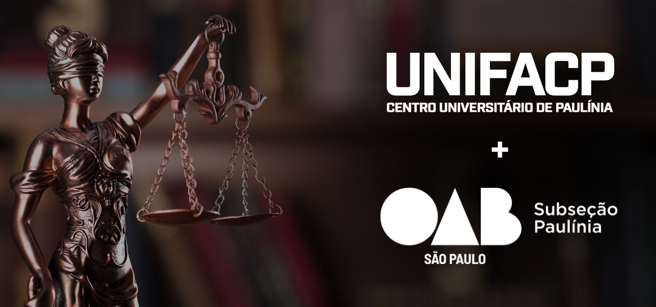 UNIFACP firma convênio com a OAB Paulínia e oferece descontos exclusivos em cursos de Graduação e Pós-Graduação