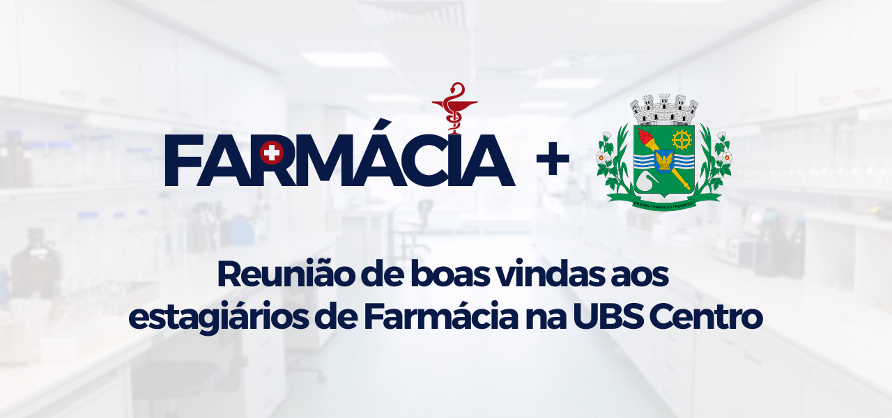UNIFACP dá início ao estágio supervisionado de Farmácia na UBS Centro de Paulínia