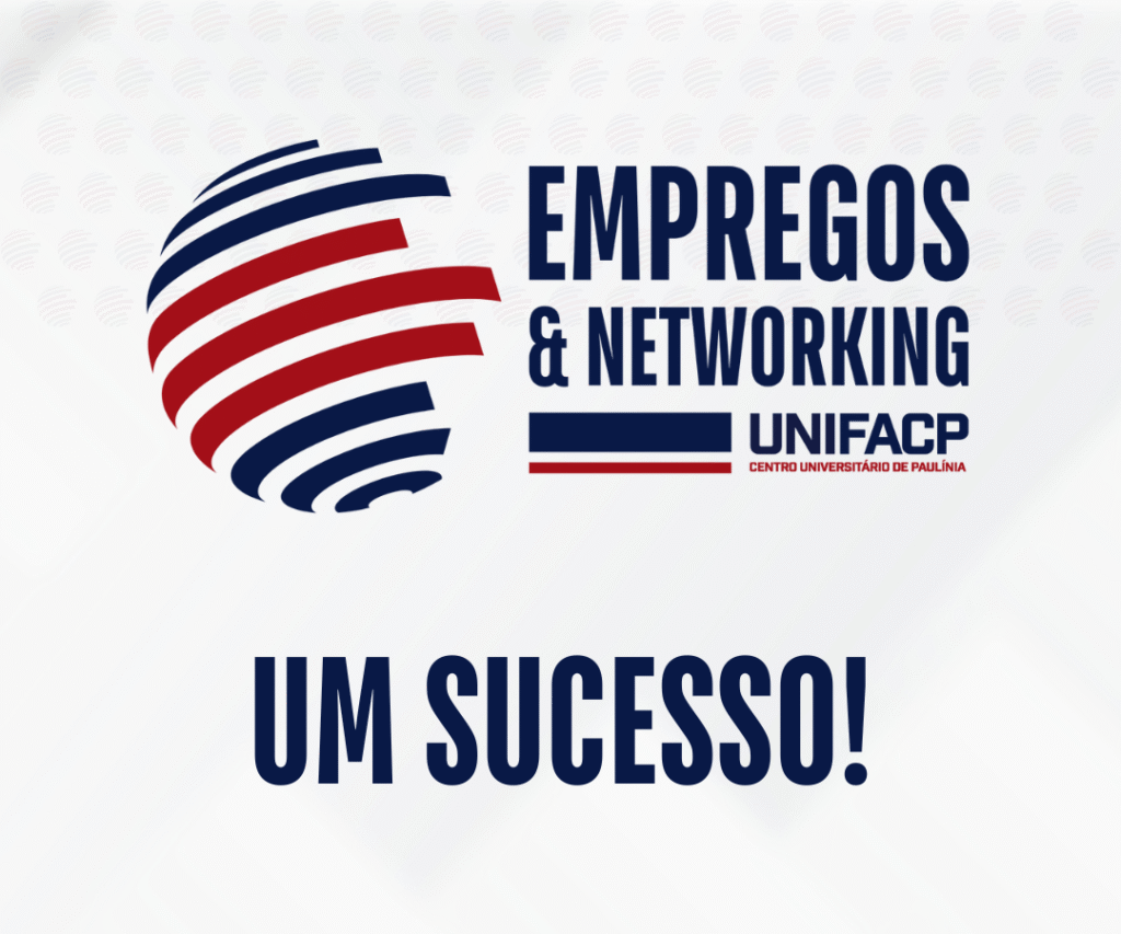 UNIFACP Realiza 1ª Edição do "Empregos & Networking" com Ampla Participação de Alunos e Empresas post
