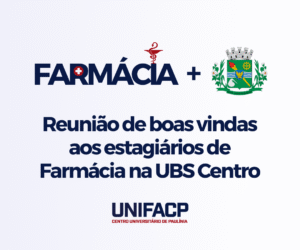UNIFACP dá início ao estágio supervisionado de Farmácia na UBS Centro de Paulínia