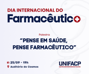 Celebrando a Saúde e a Ciência: UNIFACP Realiza Evento Especial para o Dia Internacional do Farmacêutico
